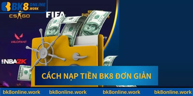 Nạp tiền với các bước đơn giản