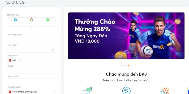 Bước 2: Điền đầy đủ thông tin theo yêu cầu của hệ thống BK8