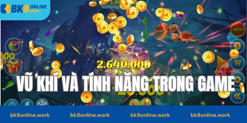 Vũ khí và tính năng đa dạng